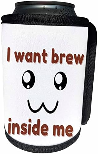 3drose emoji חמוד עם טקסט של I Want Brew בתוכי - יכול לעטוף בקבוקים קירור יותר